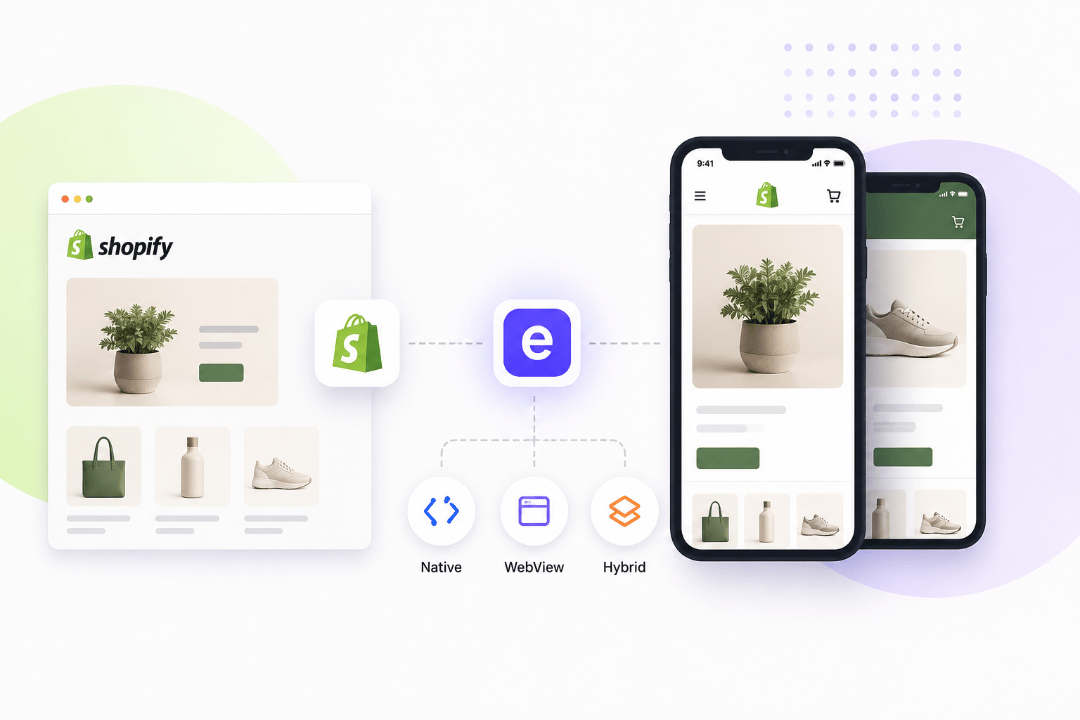 منصات بناء تطبيقات Shopify للهواتف المحمولة: أصلية، WebView، أم هجينة؟