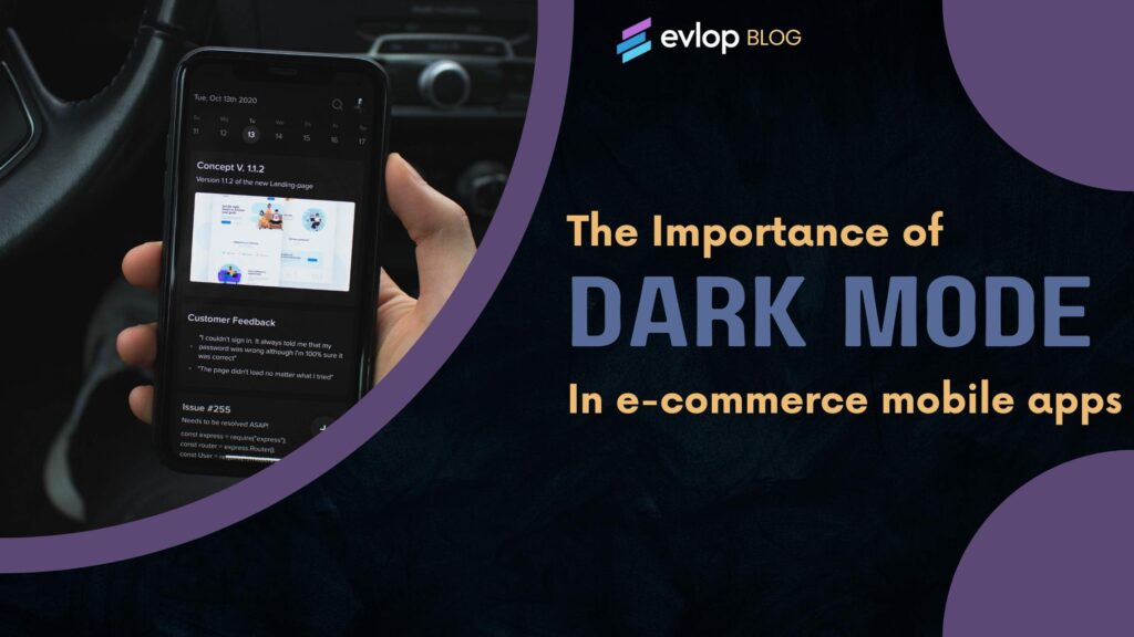 Importance of Dark Mode in eCommerce Mobile Apps: A New Dawn for User Experience